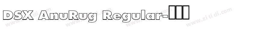 DSX AnuRug Regular字体转换